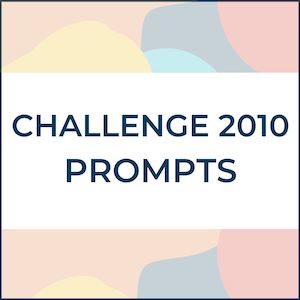 Challenge prompts from 2010