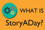 What Is StoryADay?