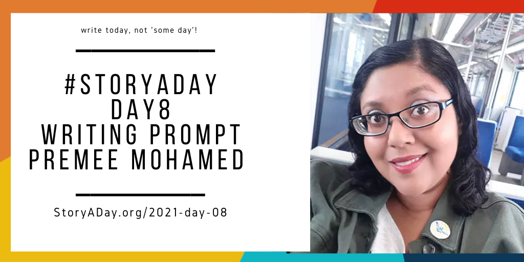 Premee Mohamed writing prompt
