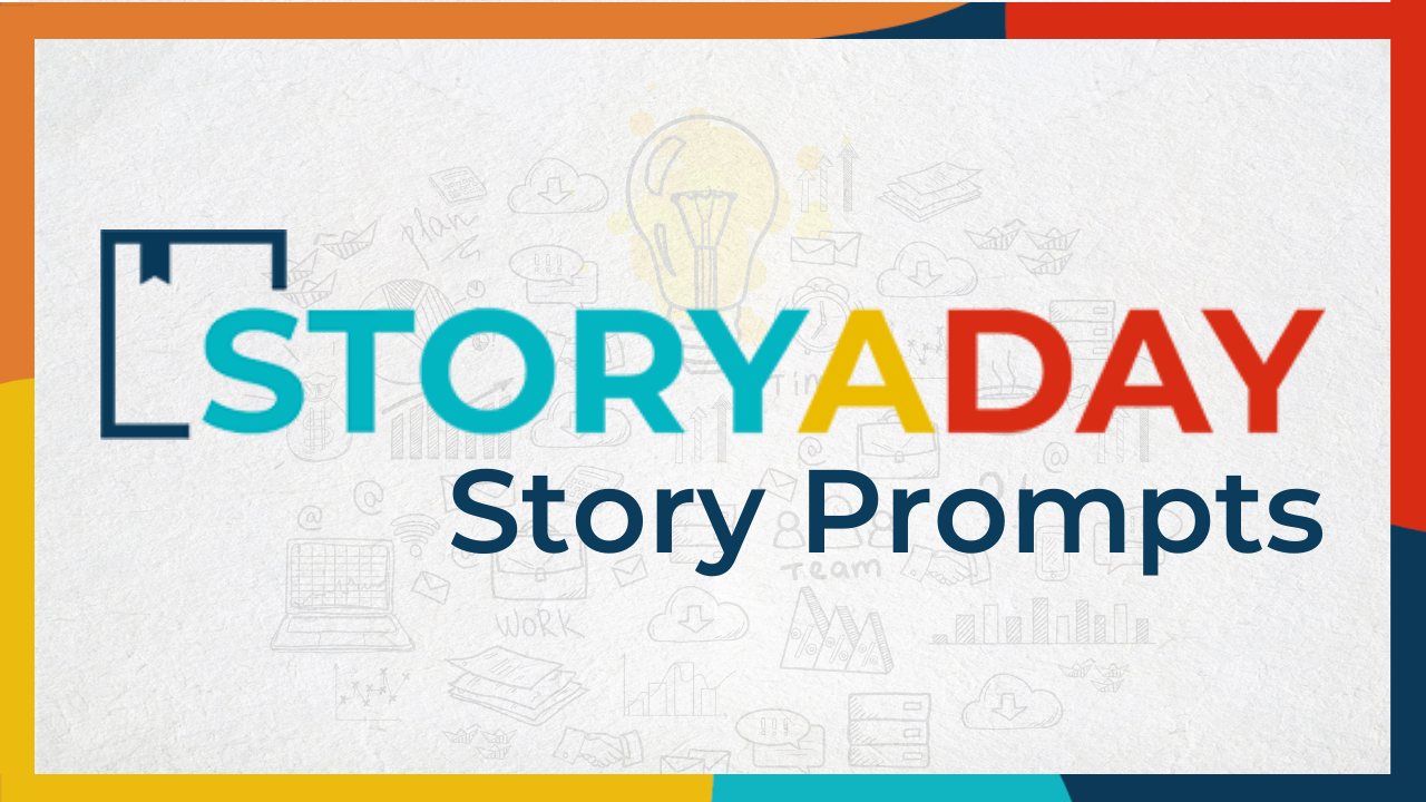 StoryADay Story Prompts Writing Prompts image