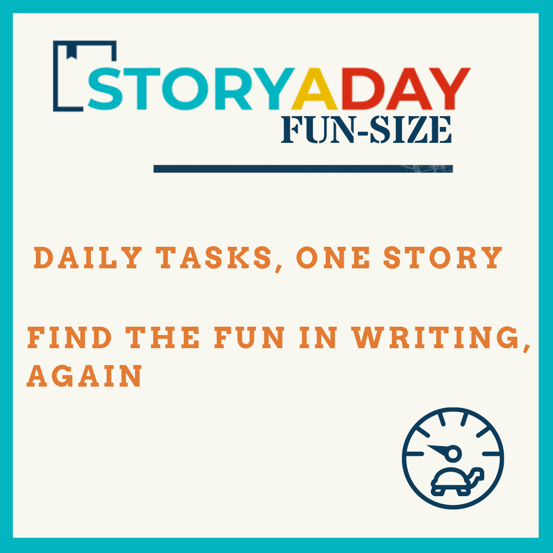 New! StoryADay ‘Fun-Size’ Challenge Debuts this May - StoryADay