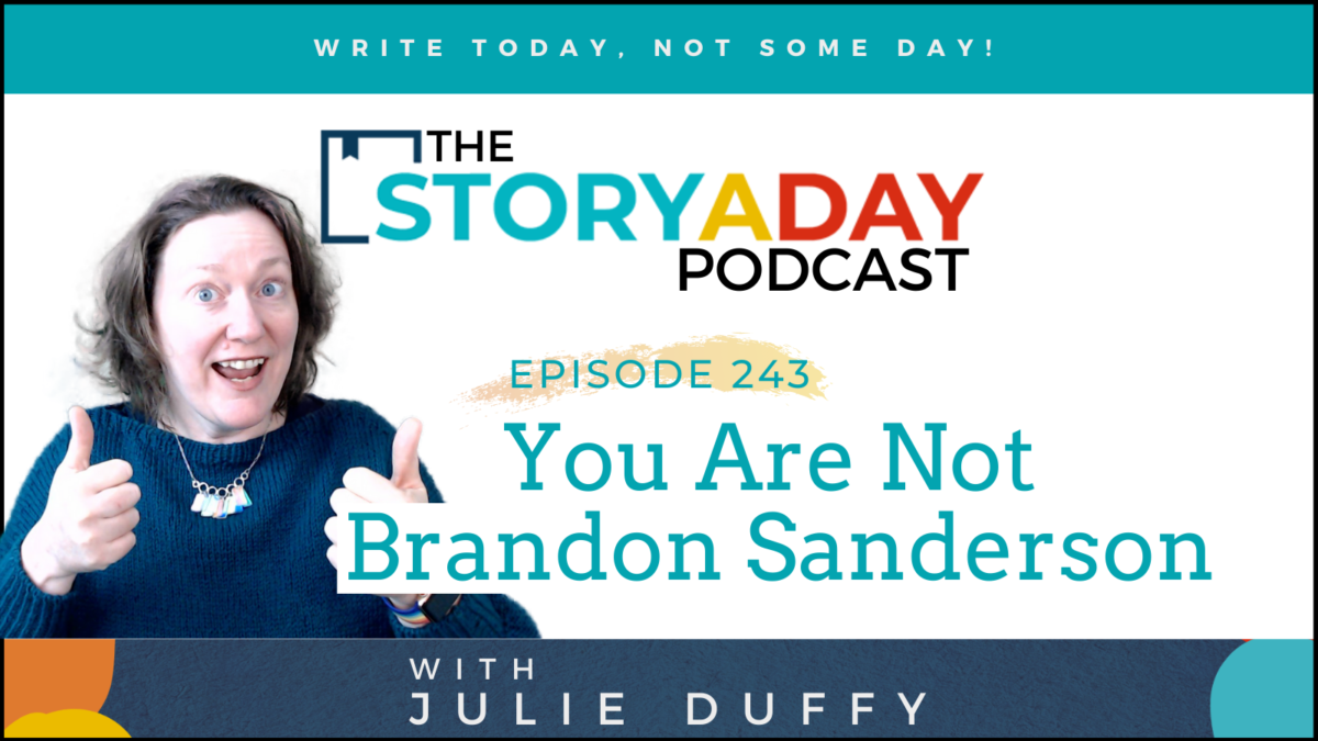 podcast episode 243 You Are Not Brandon Sanderson