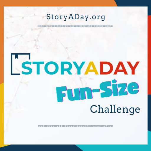 StoryADay Fun-Size Challenge Participant