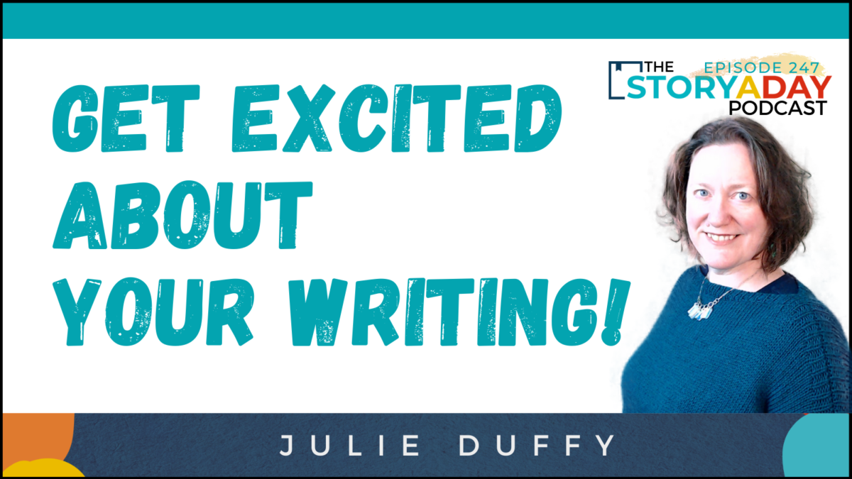 Get Excited About Your Writing!