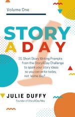 StoryADay Month of Short Stories Vol 1 cover
