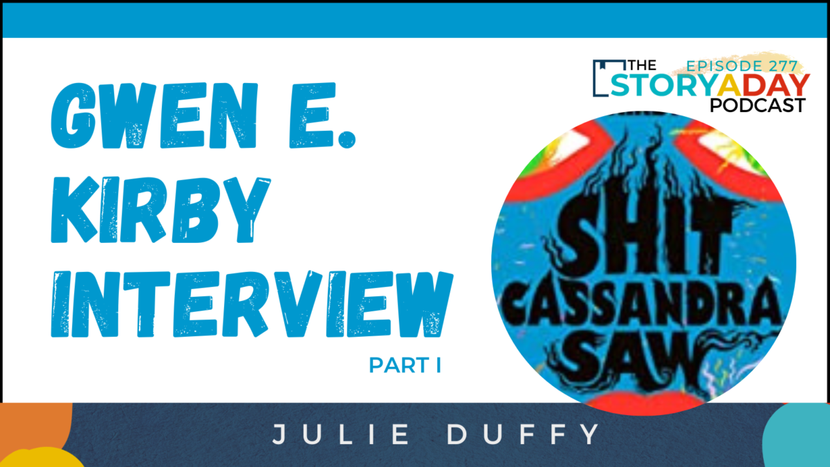 Sh*t Cassandra Saw, an Inteview with Gwen E. Kirby