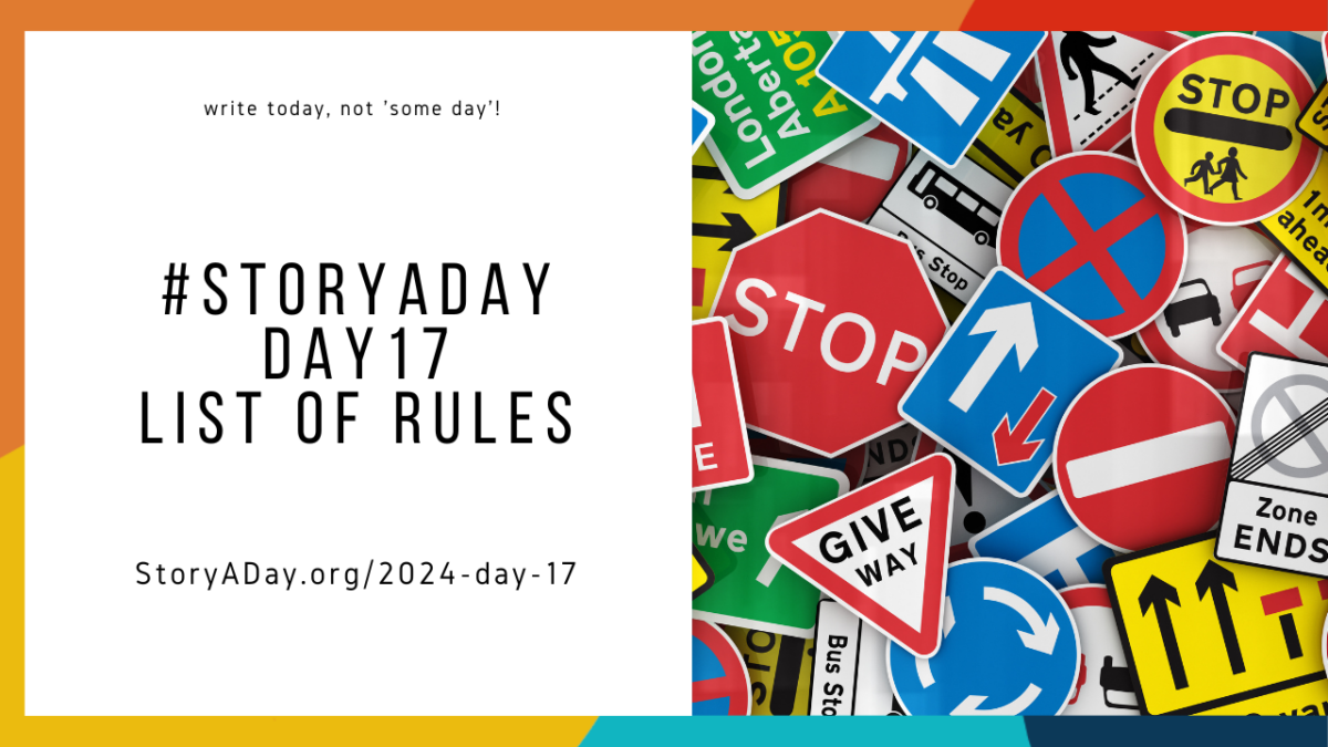 The Rules | StoryADay 2024 Day 17