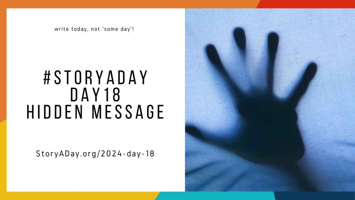 Hidden Message | StoryADay 2024 Day 18