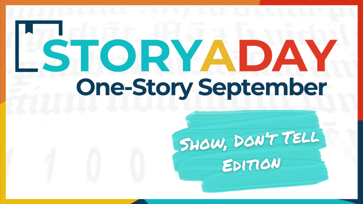 Announcing: One-Story September: Show, Don’t Tell Edition