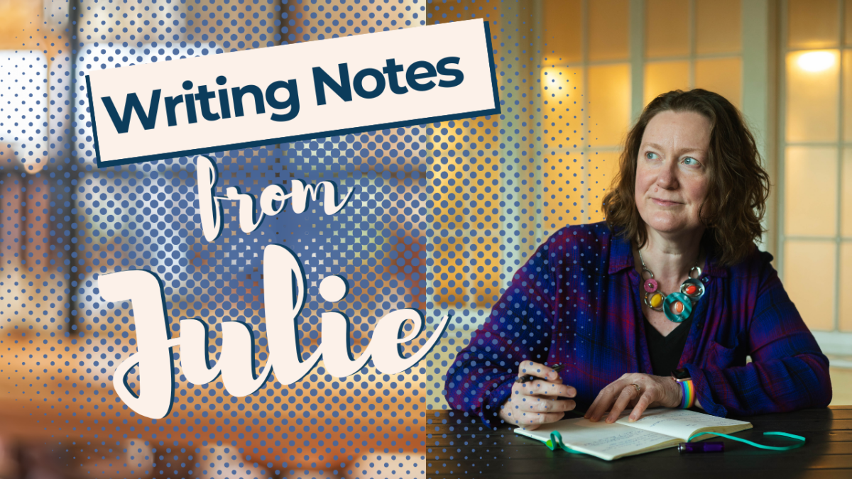 Writing Notes with Julie