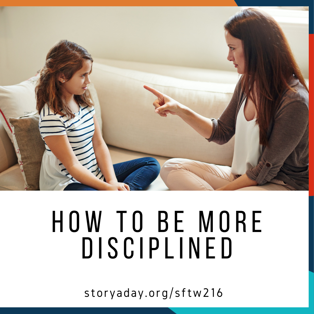 How To Be More Disciplined, As A Writer